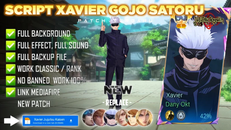 New Update! Script Skin Xavier Jujutsu Gojo Satoru No Password | Patch Terbaru | Full Effect & Voice